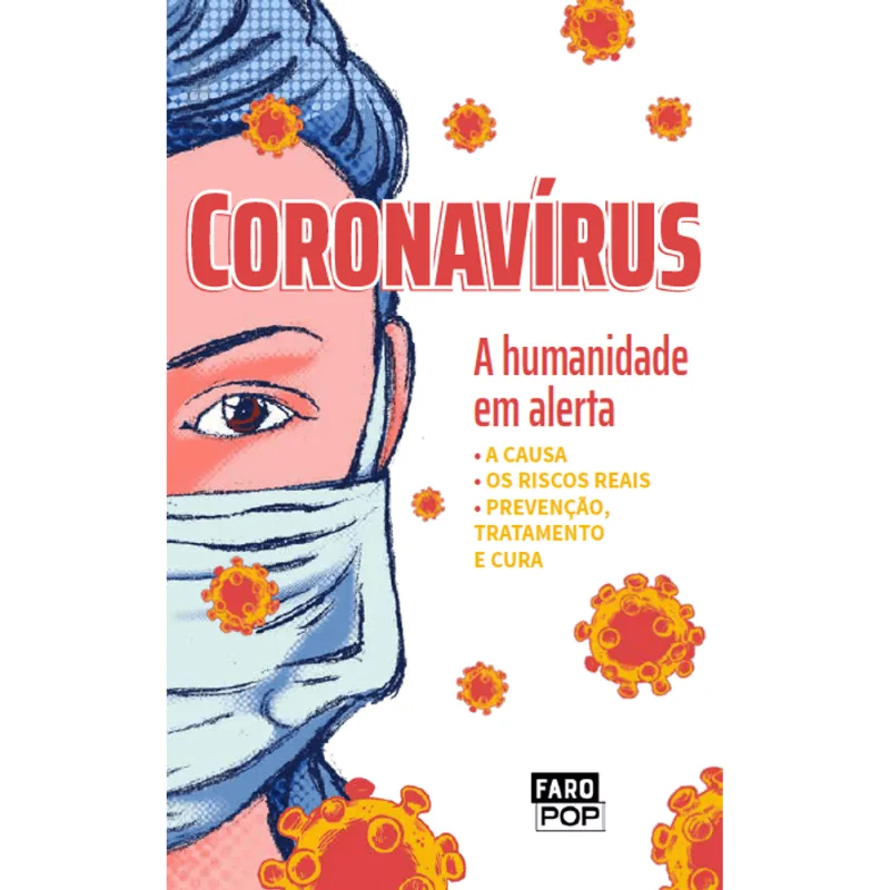 CORONAVÍRUS - A HUMANIDADE EM ALERTA