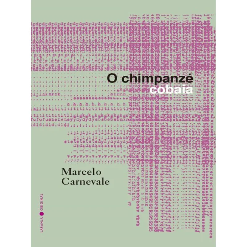 O CHIMPANZÉ COBAIA