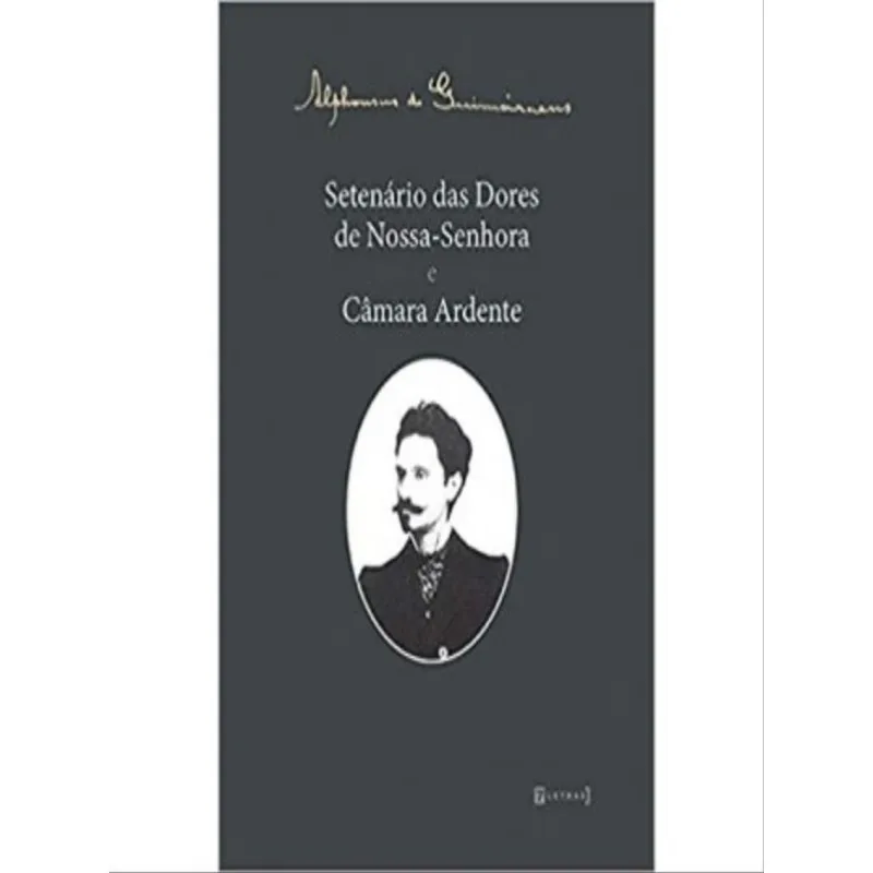 SETENÁRIO DAS DORES DE NOSSA-SENHORA E CÂMARA ARDENTE