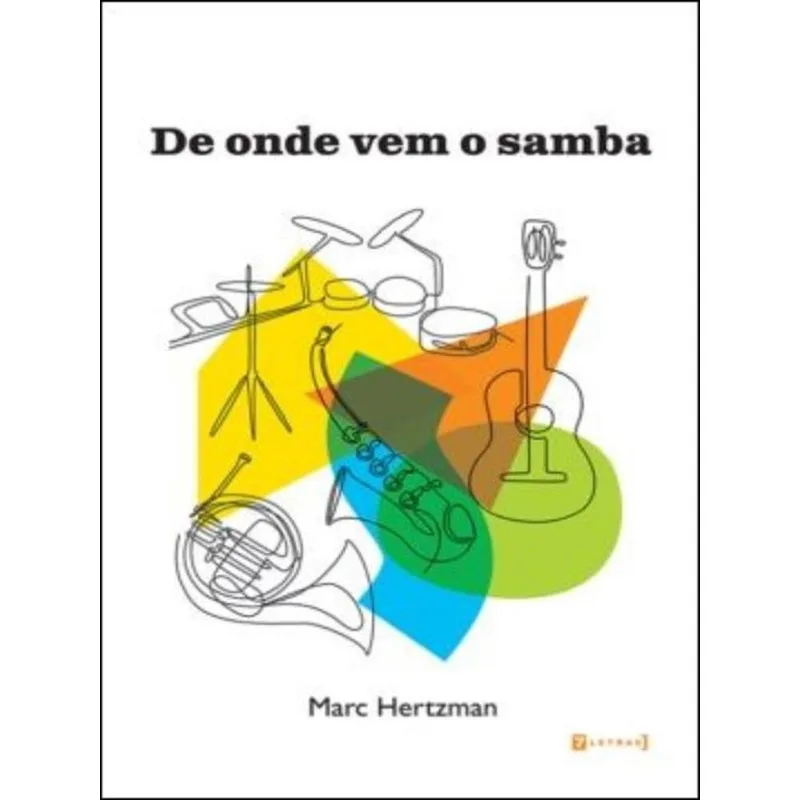 DE ONDE VEM O SAMBA