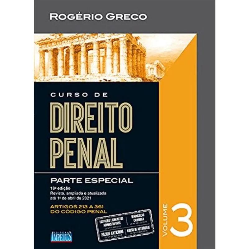 Curso de Direito Penal - Parte Especial - Volume iii - 18ª Edição (2021)