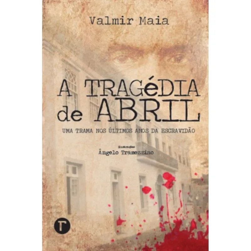 A tragédia de abril