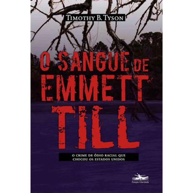 O SANGUE DE EMMETT TILL