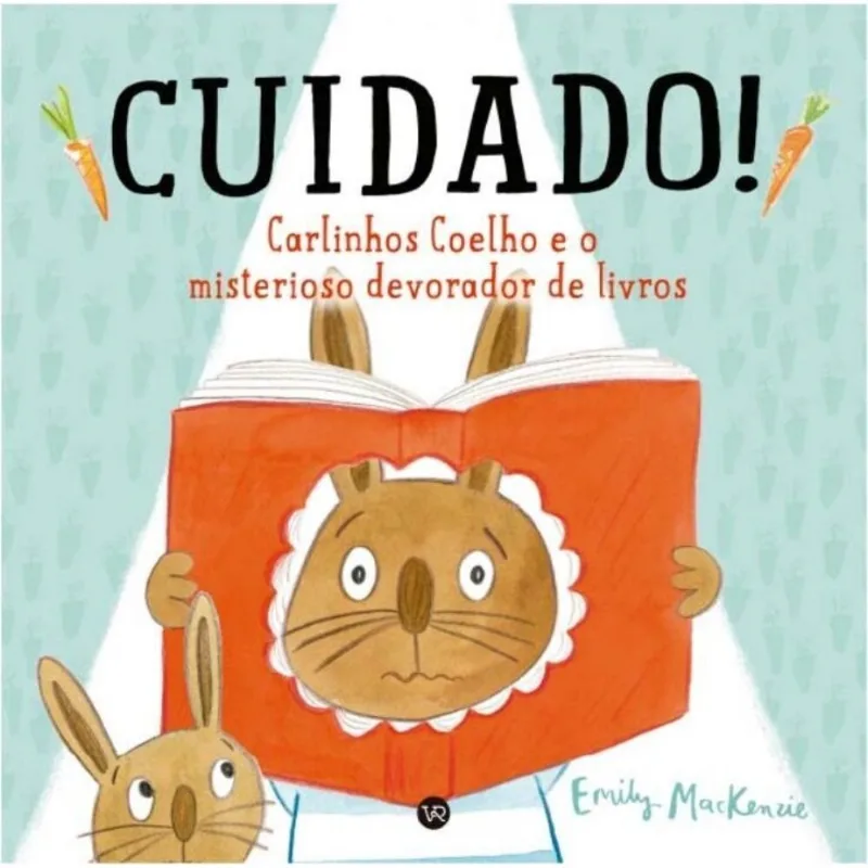 Cuidado! Carlinhos Coelho E O Misterioso Devorador De Livros
