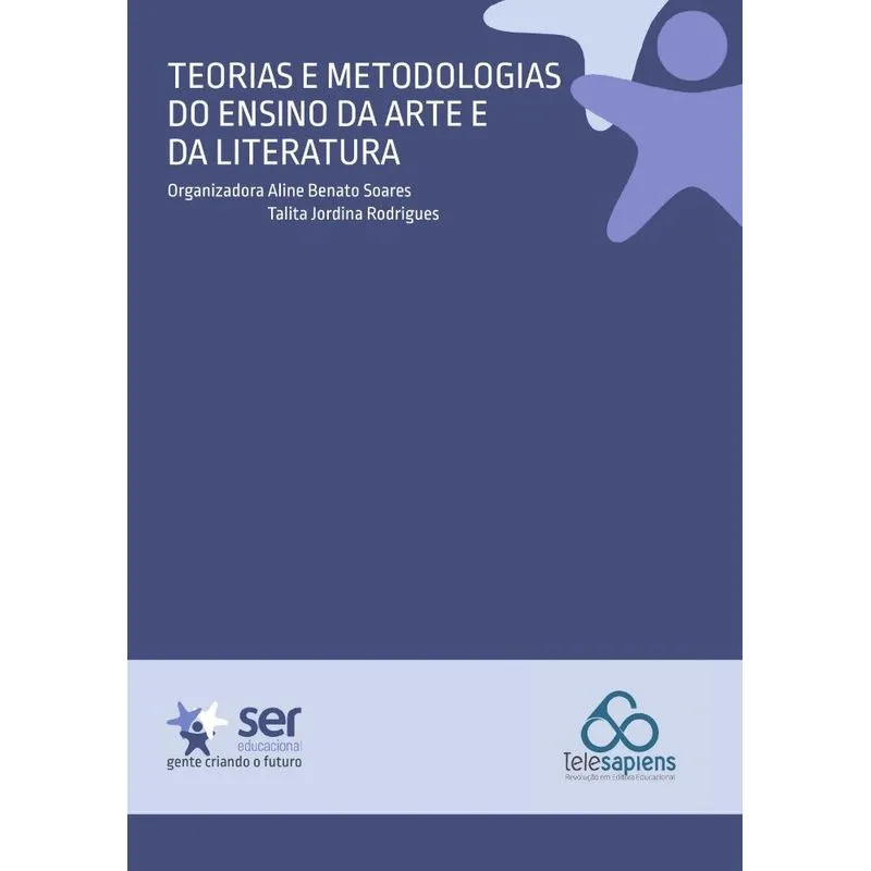 Teorias E Metodologias Do Ensino Da Arte E Literatura