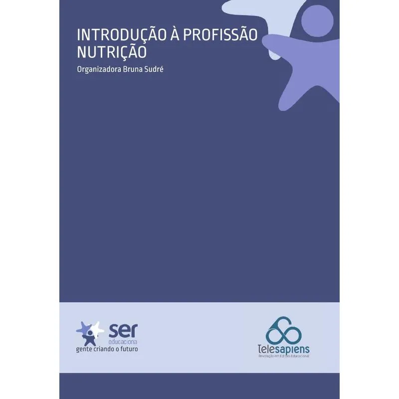 Introdução À Profissão - Nutrição (nutrição: Profissão E Ca