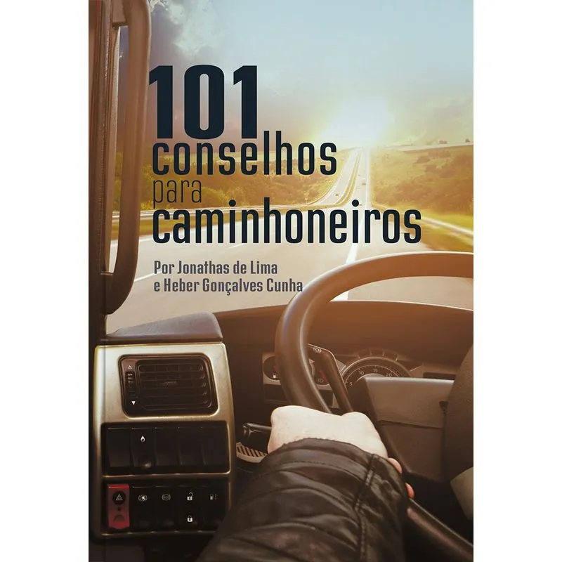 101 Conselhos para caminhoneiros