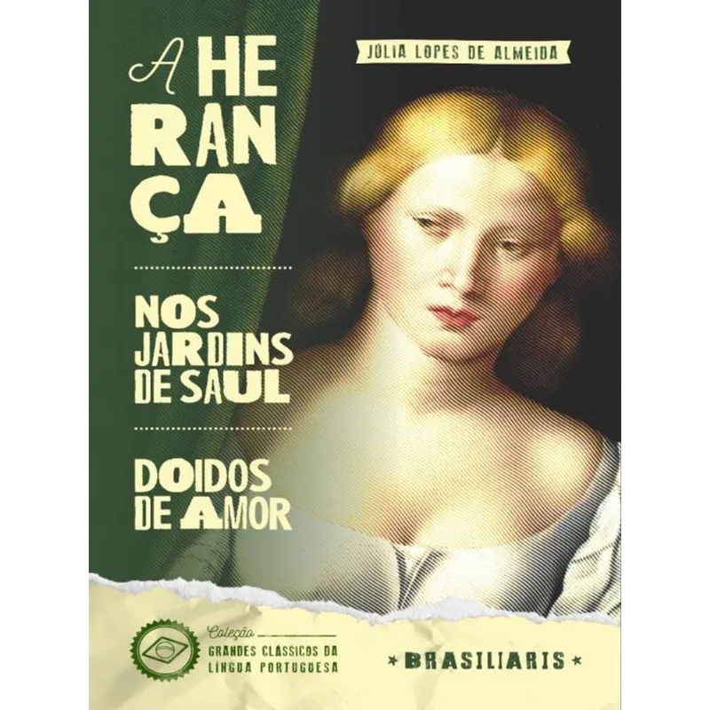 A HERANÇA + NOS JARDINS DE SAUL + DOIDOS DE AMOR