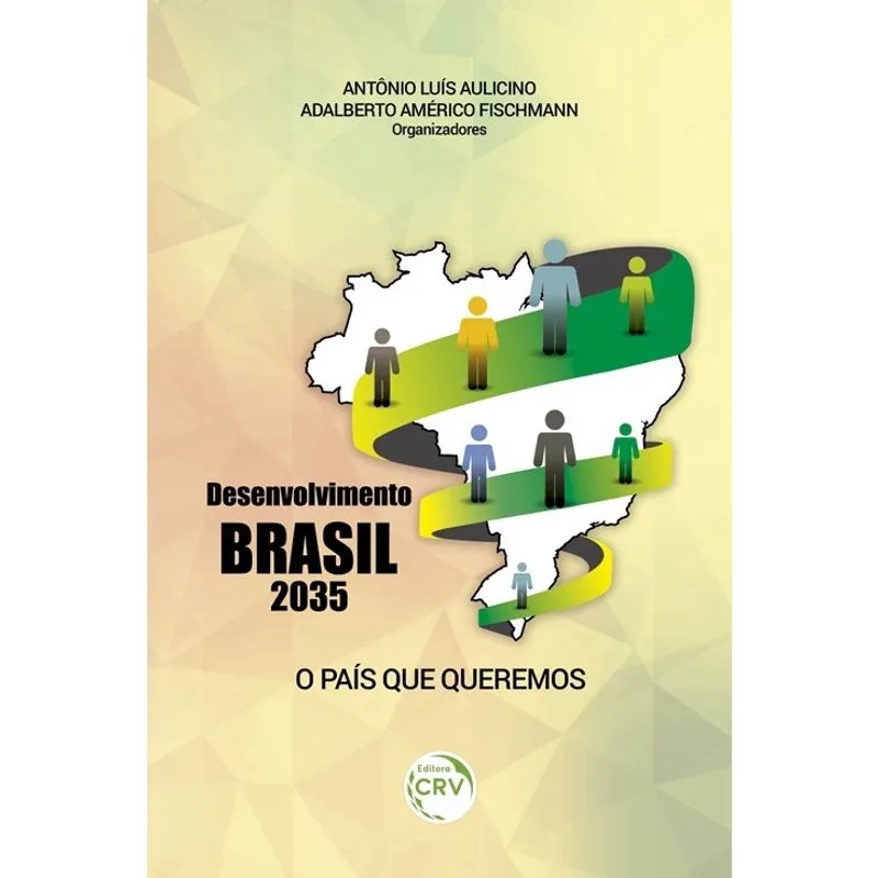 Livro - Desenvolvimento brasil 2035: o país que queremos