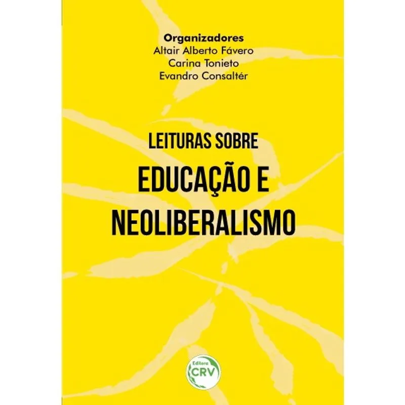 Livro - Leituras sobre educação e neoliberalismo