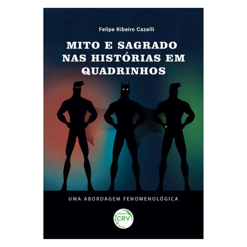 MITO E SAGRADO NAS HISTÓRIAS EM QUADRINHOS