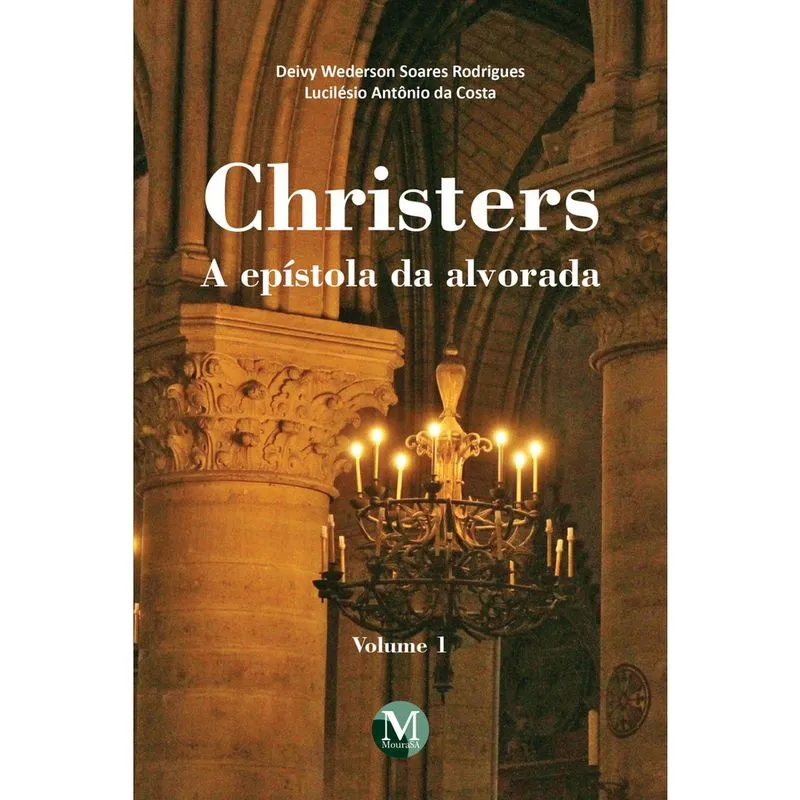 Livro - Christers: a epístola da alvorada - Volume 1