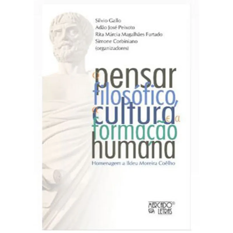 O PENSAR FILOSÓFICO, A CULTURA E A FORMAÇÃO HUMANA