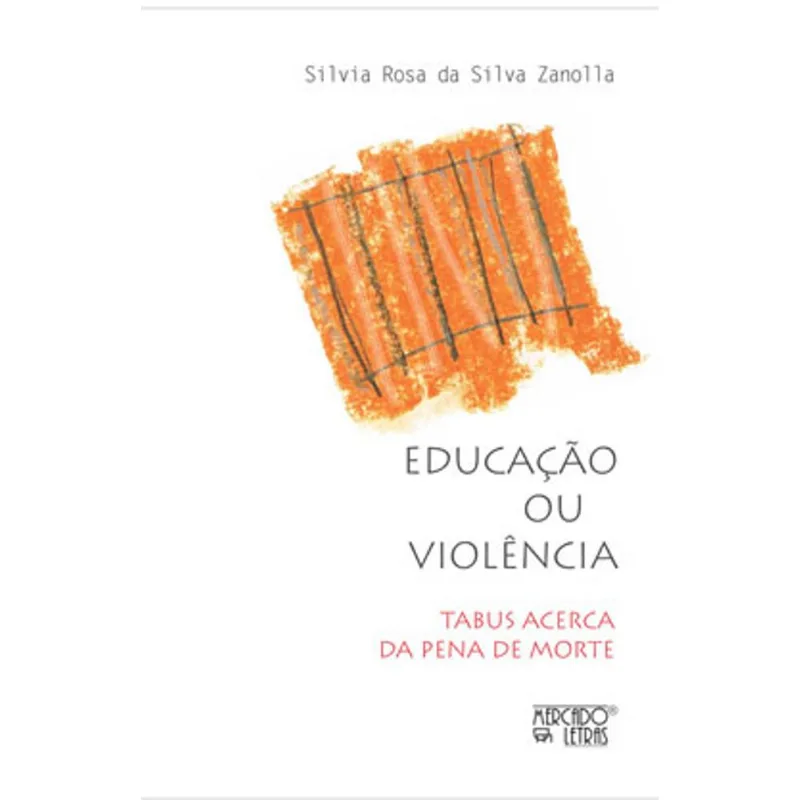 EDUCAÇÃO OU VIOLÊNCIA
