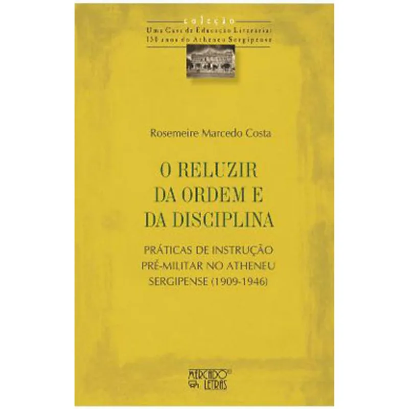 O RELUZIR DA ORDEM E DA DISCIPLINA
