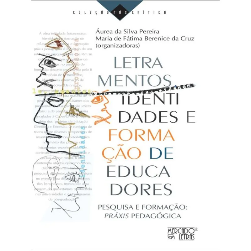 LETRAMENTOS, IDENTIDADES E FORMAÇÃO DE EDUCADORES