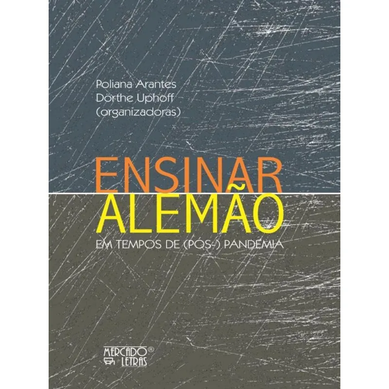 ENSINAR ALEMÃO EM TEMPOS DE (PÓS) PANDEMIA