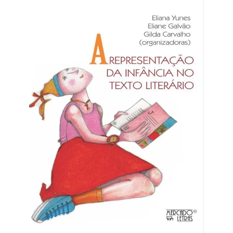 A REPRESENTAÇÃO DA INFÂNCIA NO TEXTO LITERÁRIO