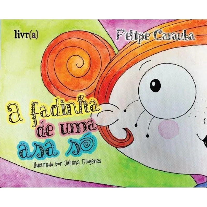 A fadinha de uma asa só