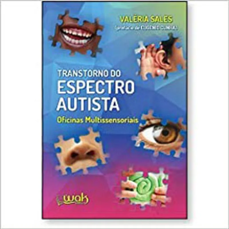 TRANSTORNO DO ESPECTRO AUTISTA - OFICINAS MULTISSENSORIAIS