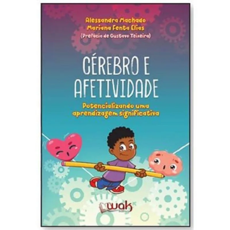 CÉREBRO E AFETIVIDADE