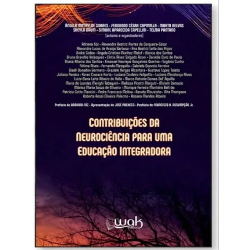 CONTRIBUIÇÕES DA NEUROCIÊNCIA PARA UMA EDUCAÇÃO INTEGRADORA
