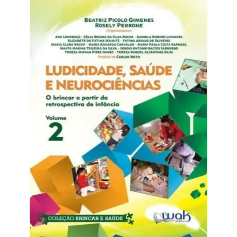 LUDICIDADE, SAÚDE E NEUROCIÊNCIAS - VOL. 2