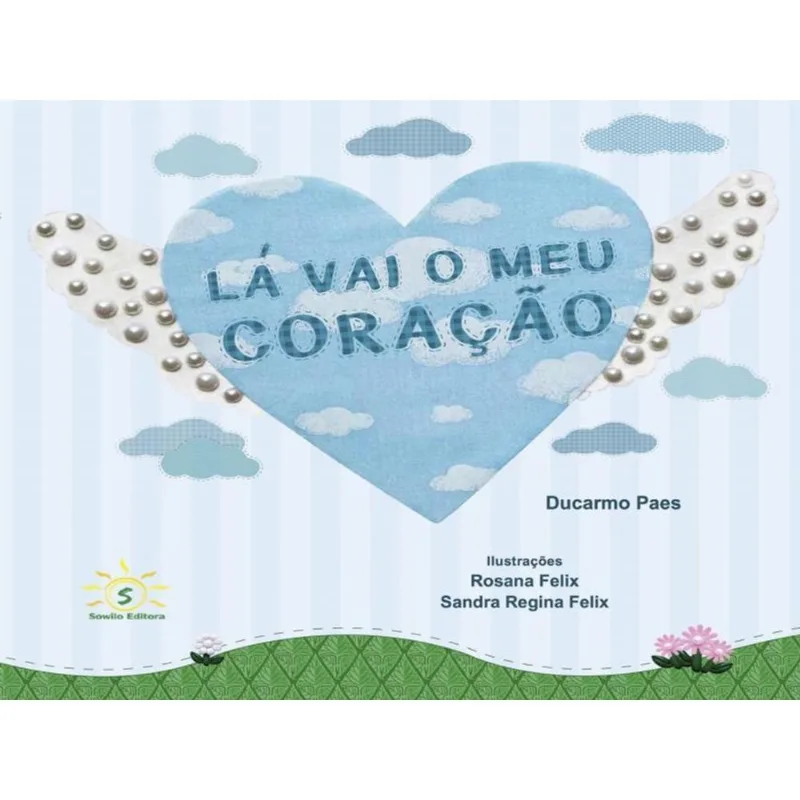LÁ VAI O MEU CORAÇÃO