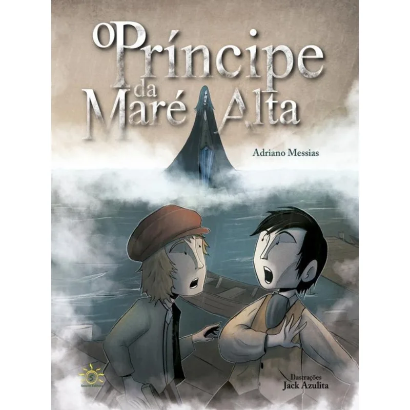 O PRÍNCIPE DA MARÉ ALTA