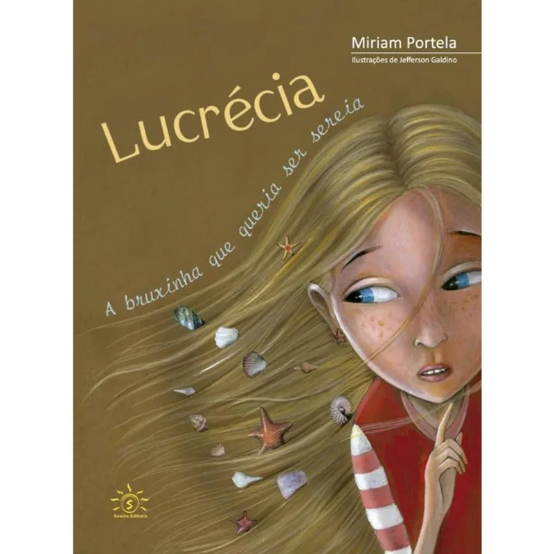 LUCRÉCIA, A BRUXINHA QUE QUERIA SER SEREIA