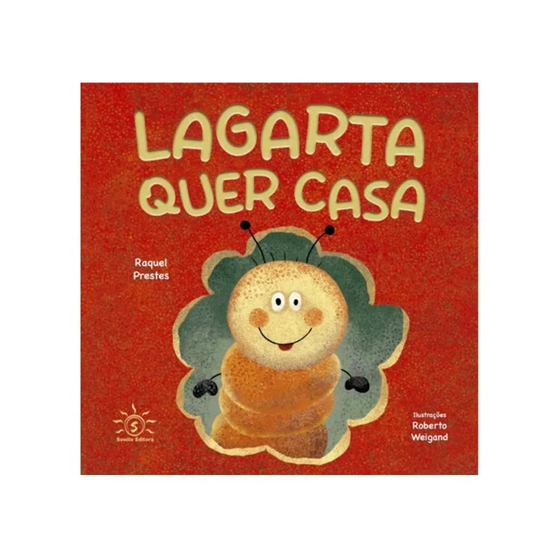 LAGARTA QUER CASA