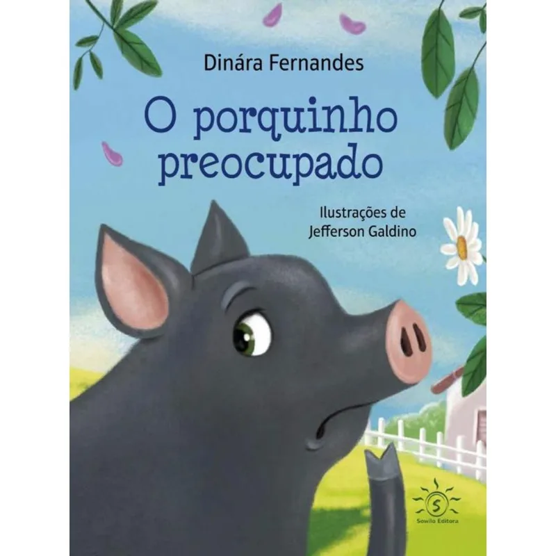 O PORQUINHO PREOCUPADO