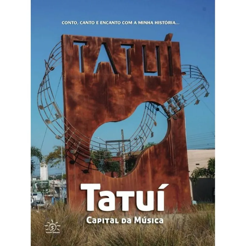 TATUÍ - CAPITAL DA MÚSICA