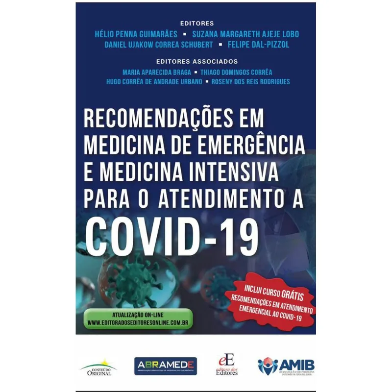 RECOMENDAÇÕES EM MEDICINA DE EMERGÊNCIA E MEDICINA INTENSIVA PARA O ATENDIMENTO A COVID-19