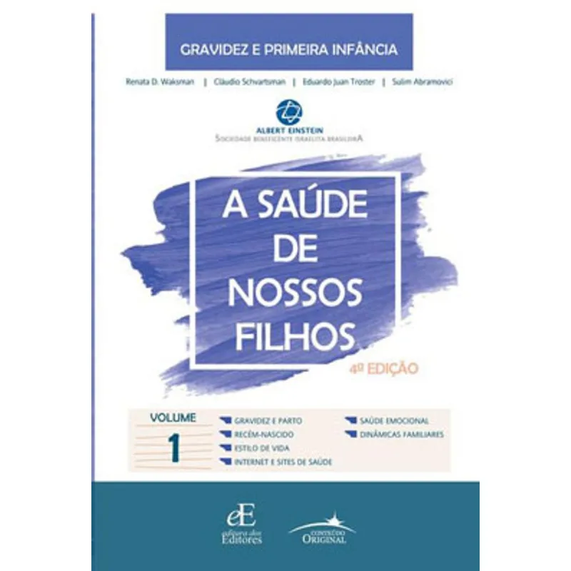 A SAÚDE DE NOSSOS FILHOS