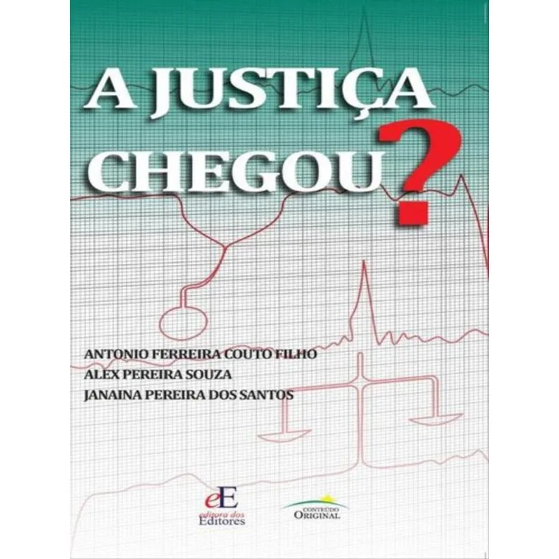 A Justiça Chegou?