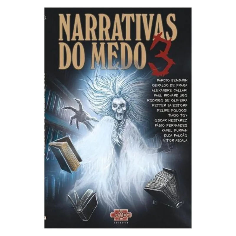 NARRATIVAS DO MEDO 3 - VOL. 3