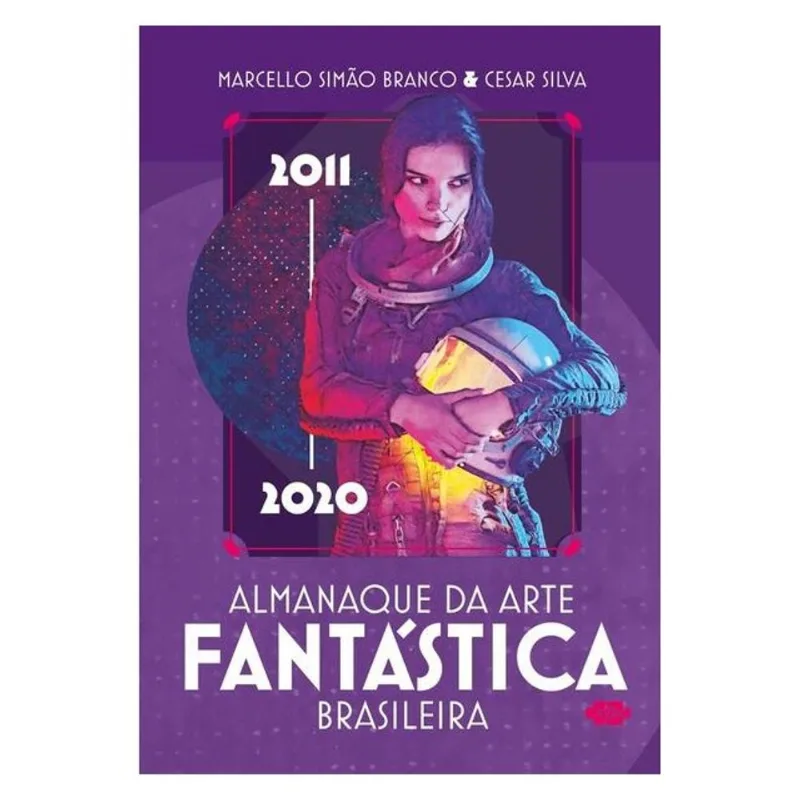 ALMANAQUE DA ARTE FANTÁSTICA BRASILEIRA