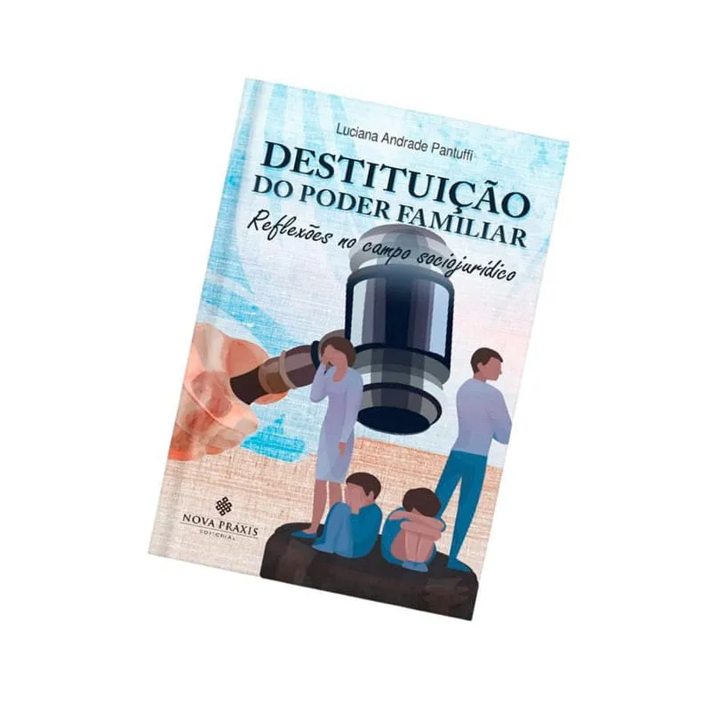 Livro Destituição Do Poder Familiar