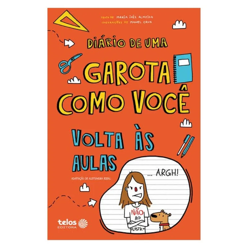 DIÁRIO DE UMA GAROTA COMO VOCÊ - VOLTA ÀS AULAS - VOL. 3