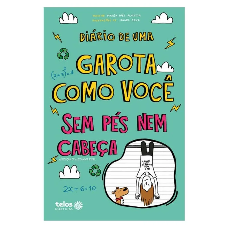 DIÁRIO DE UMA GAROTA COMO VOCÊ - SEM PÉS NEM CABEÇA - VOL. 5