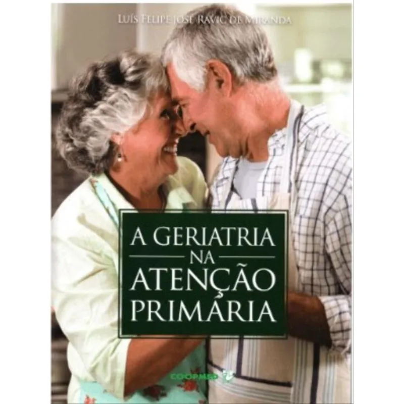 A GERIATRIA NA ATENÇÃO PRIMÁRIA