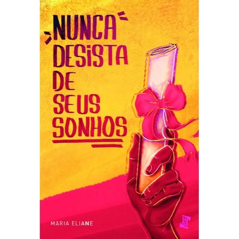 Nunca desista de seus sonhos