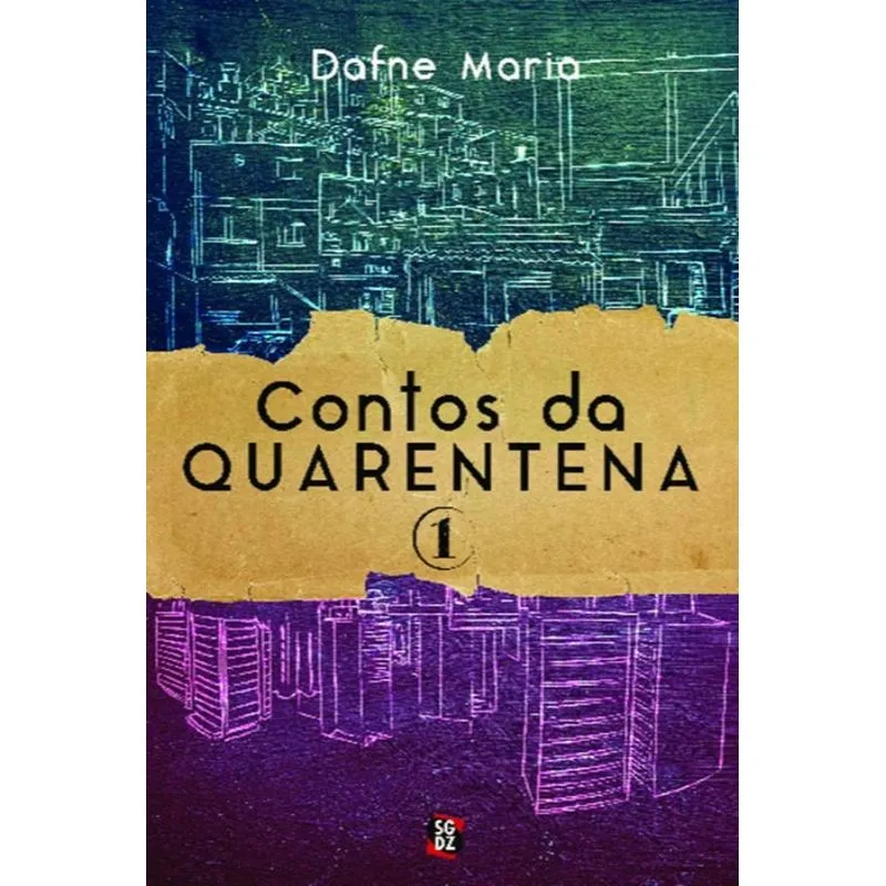 Contos da quarentena I