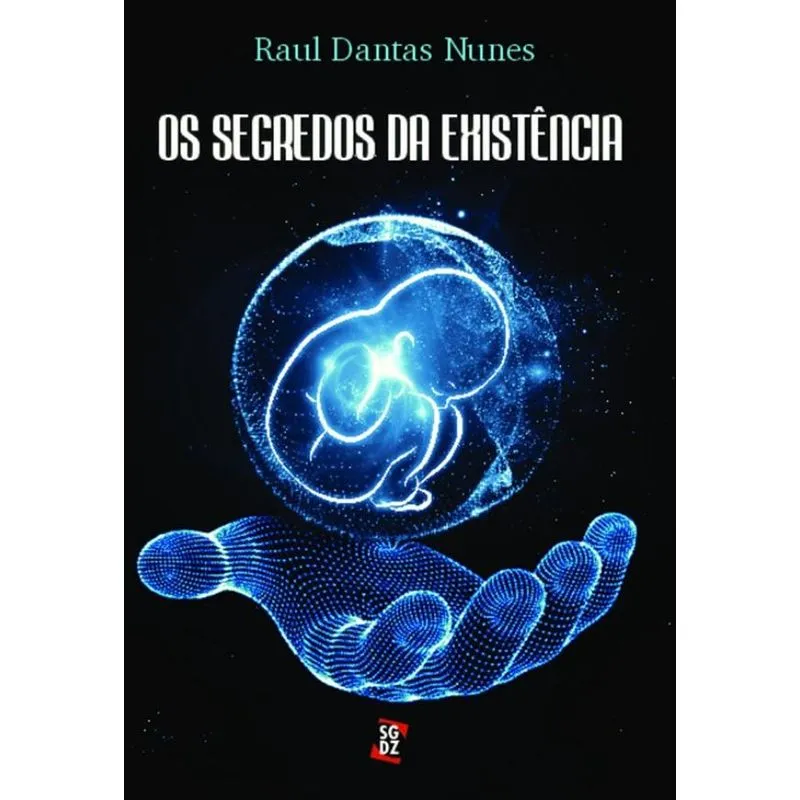 Os segredos da existência