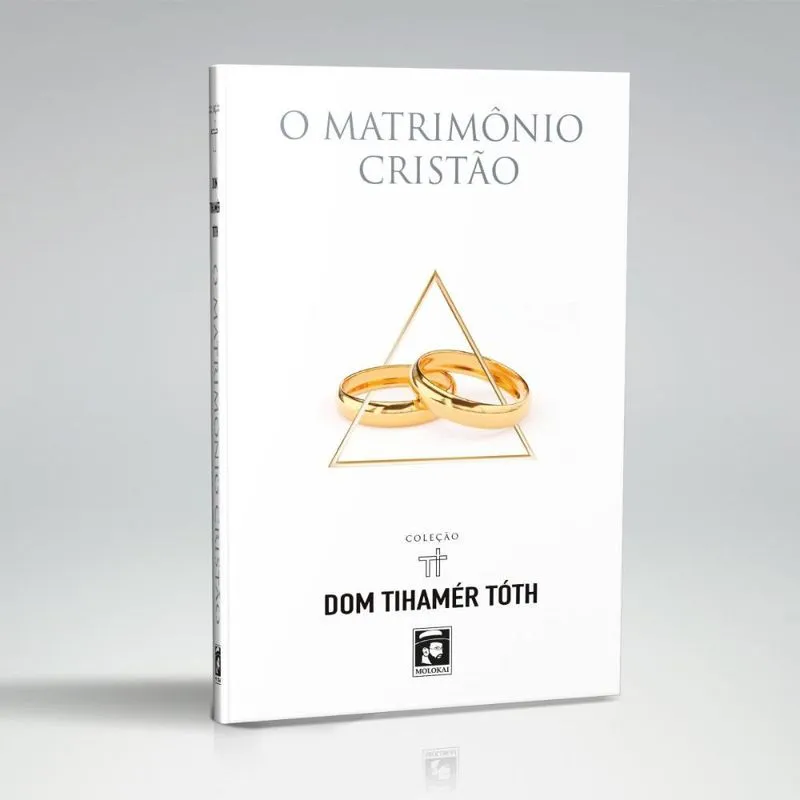 O Matrimônio Cristão ( Tihamér Tóth )