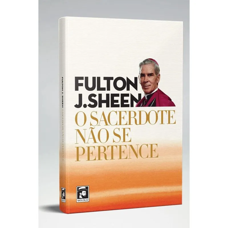 O sacerdote não se pertence (Fulton j. Sheen)