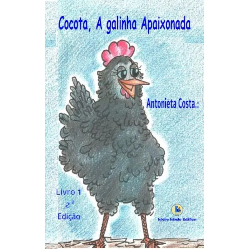 Cocota, a galinha apaixonada