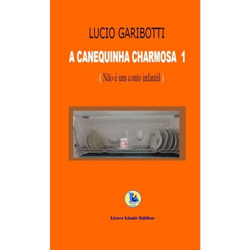 Canequinha Charmosa 1: Não é um livro infantil