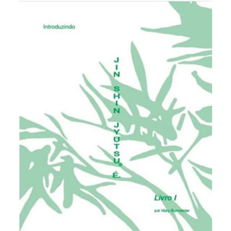 INTRODUZINDO JIN SHIN JYUTSU É - VOL. 1